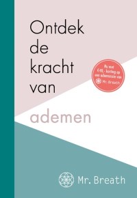 Ontdek de kracht van ademen