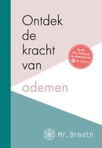Ontdek de kracht van ademen