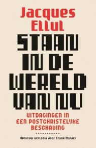 staan in de wereld van nu