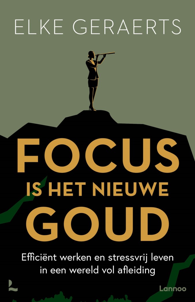 Focus is het nieuwe Goud
